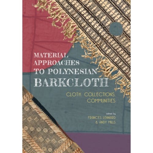 Material Approaches To Polynesian Barkcloth