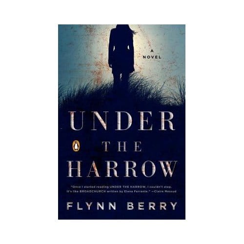 Under The Harrow - Flynn Berry
