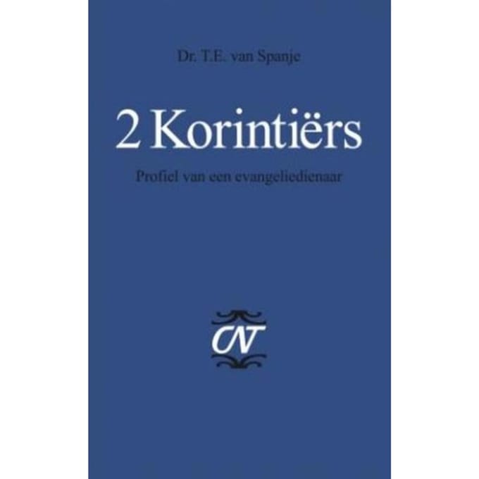 2 Korintiers - Commentaar Op Het Nieuwe Testament - T.E. van Spanje