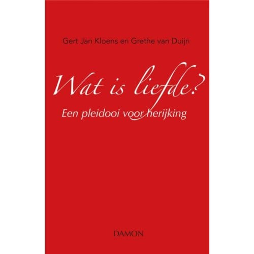 Wat Is Liefde? - Gert Jan Kloens