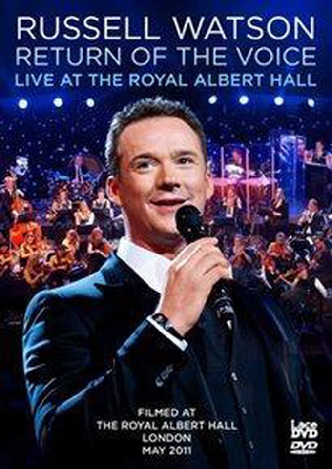 Russell Watson Return Of The Voice - Live At The Royal Albert Hall