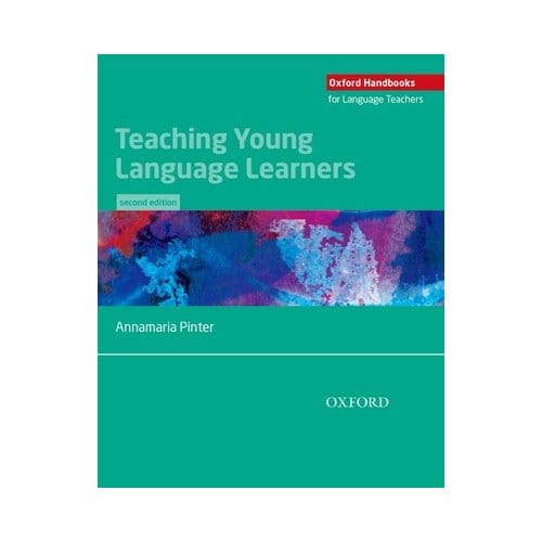 Teaching Young Language Learners - Teaching Young Language Learners - Annamaria Pinter