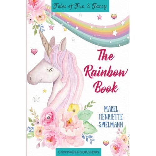 The Rainbow Book - Mabel Henriette Spielmann