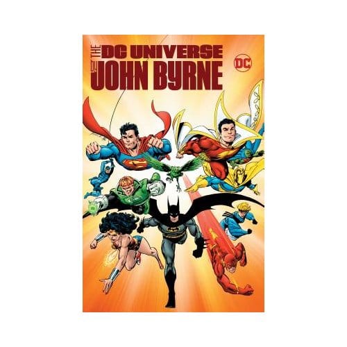 Dc Universe By John Byrne - J. Byrne