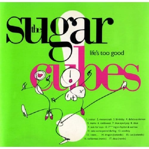 The Sugarcubes - Life's Too Good (CD)
