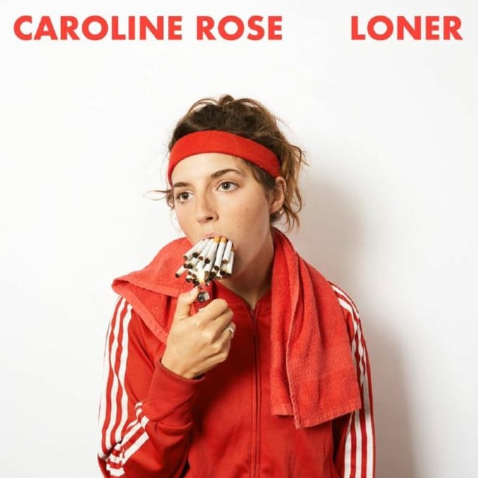 Loner - Caroline Rose