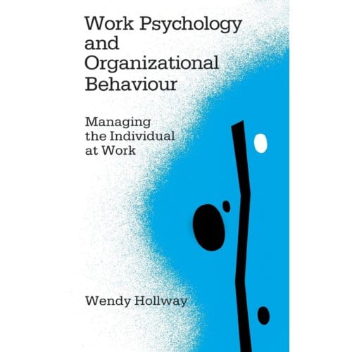 Work Psychology And Organizational Behaviour - Hollway, Wendy