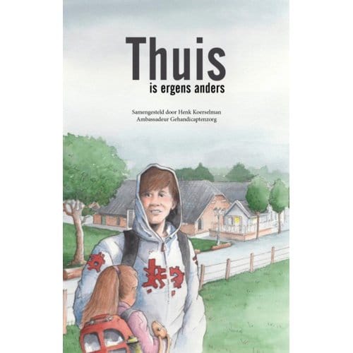 Thuis Is Ergens Anders - Henk Koerselman