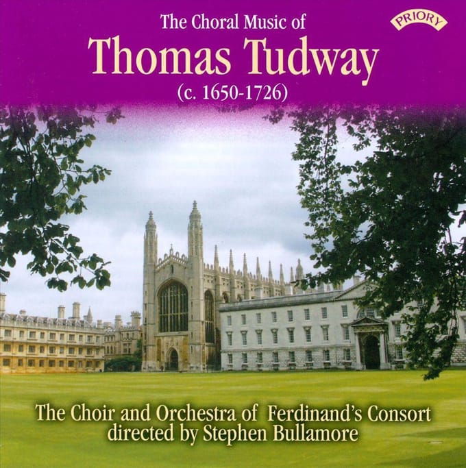 The Choral Music Of Thomas Tudway (C.1650 - 1726)