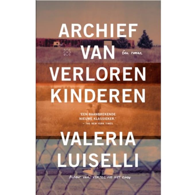 Archief Van Verloren Kinderen - Valeria Luiselli
