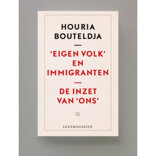 Eigen Volk En Immigranten - Houria Bouteldja