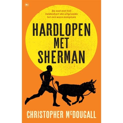Hardlopen Met Sherman - Christopher McDougall