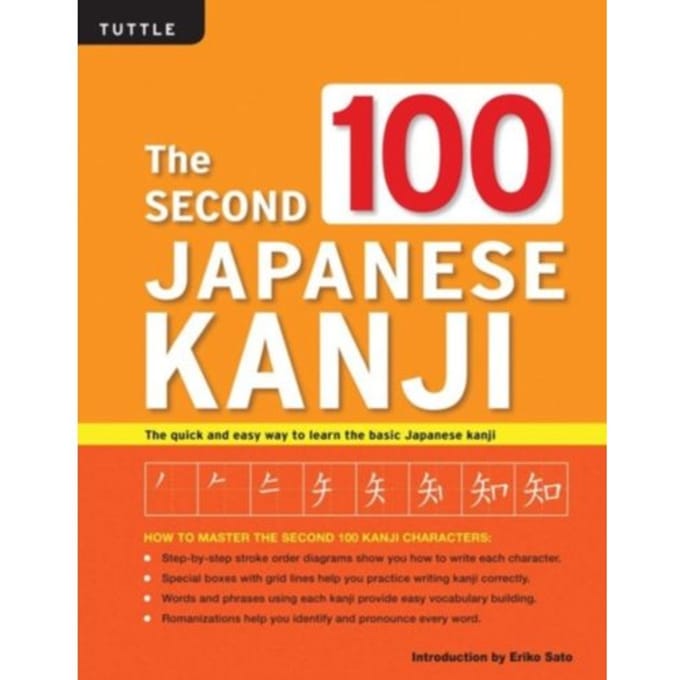The Second 100 Japanese Kanji - Eriko Sato