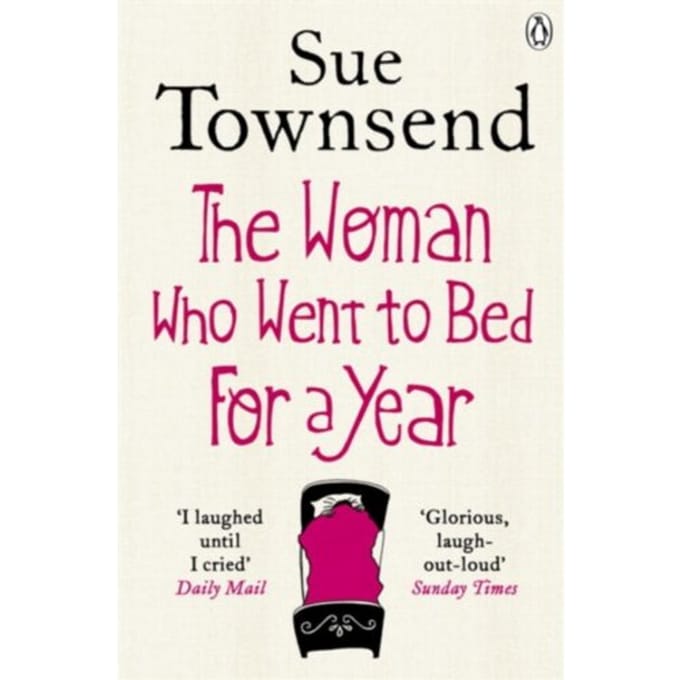 The Woman Who Went To Bed For A Year - Sue Townsend