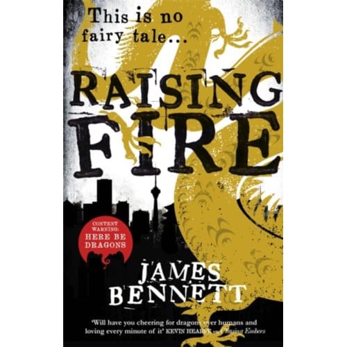 Raising Fire - James Bennett