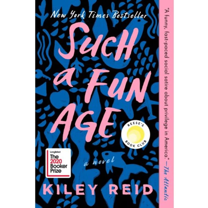 Such A Fun Age: Reese's Book Club - Kiley Reid