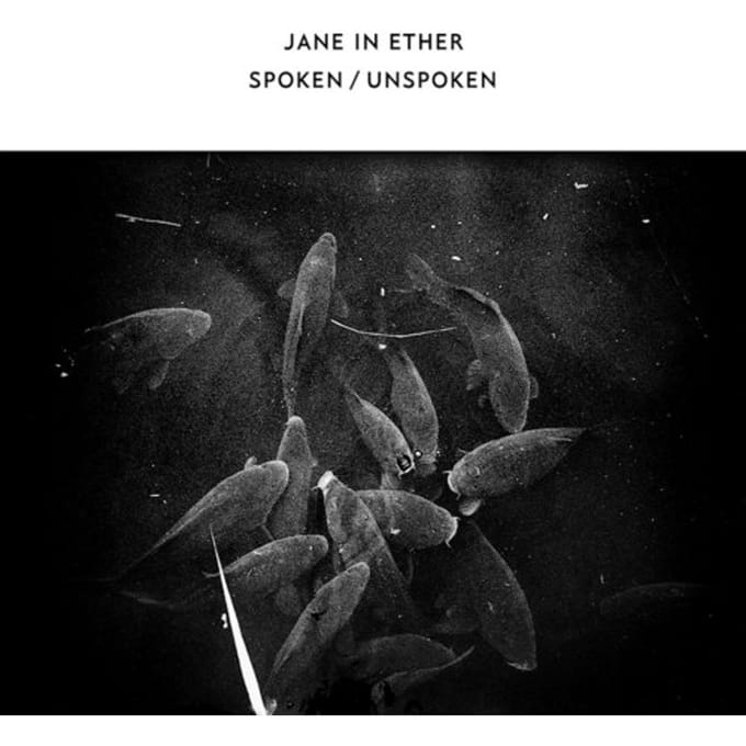 Jane In Ether - Spoken / Unspoken (CD)