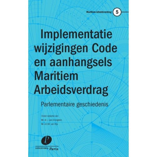 Implementatie Wijzigingen Code En Aanhangsels Maritiem Arbeidsverdrag - Maritiem Arbeidsverdrag