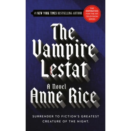 The Vampire Lestat - Vampire Chronicles - Anne Rice