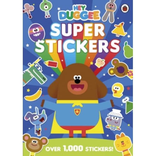 Hey Duggee: Super Stickers - Hey Duggee - Hey Duggee