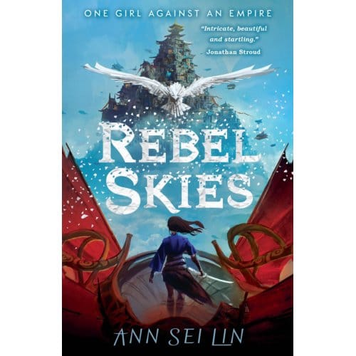 Rebel Skies - Rebel Skies Trilogy - Ann Sei Lin