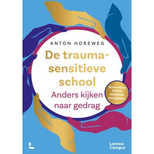 De Traumasensitieve School - Anton Horeweg