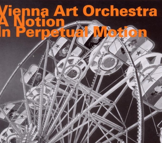 Vienna Art Orchestra - A Notion In Perpetual Motion (CD)