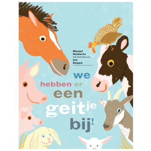 We Hebben Er Een Geitje Bij! - Marjet Huiberts