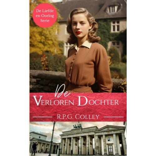 De Verloren Dochter - R.P.G. Colley