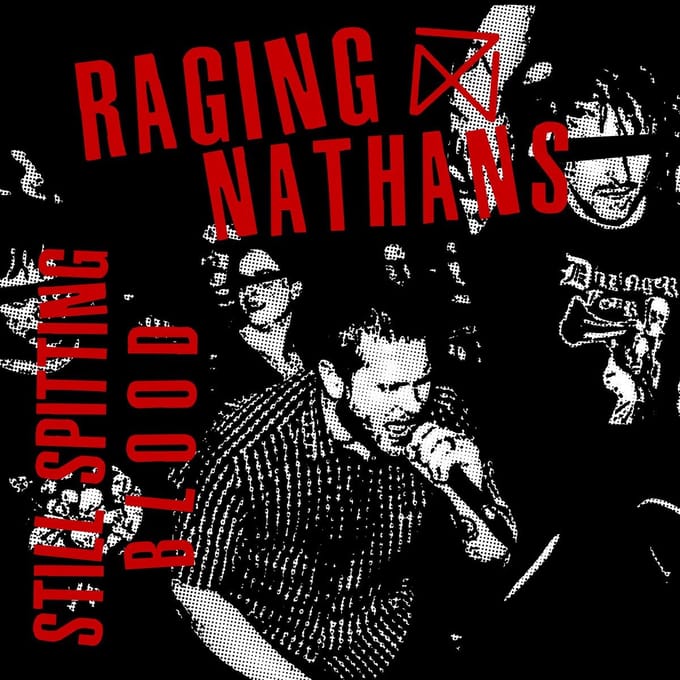 The Raging Nathans - Still Spitting Blood (LP)