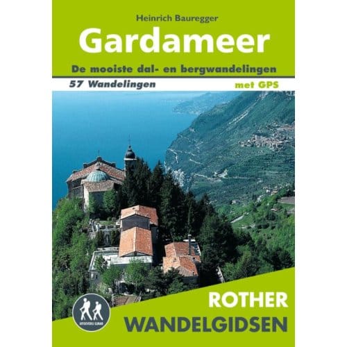 Gardameer - Rother Wandelgidsen - Heinrich Bauregger