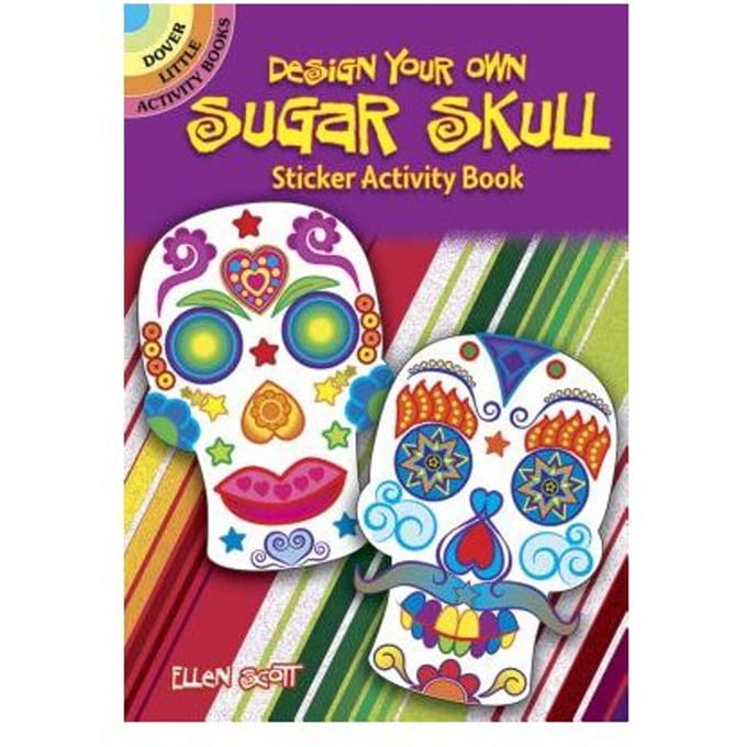 Design Your Own Sugar Skull Sticker Activity Book - Ellen Scott