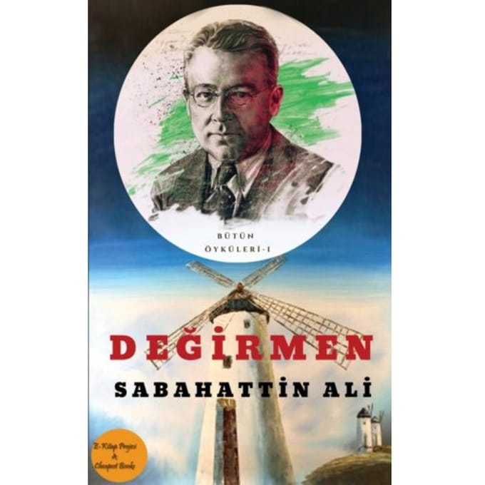 Değirmen - Sabahattin Ali