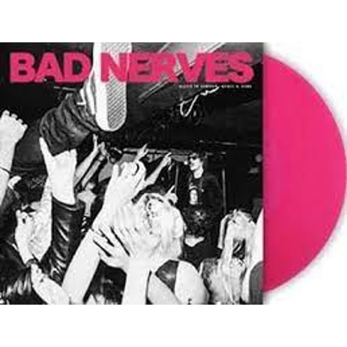 Bad Nerves - Alive in London (10" Coloured Vinyl)