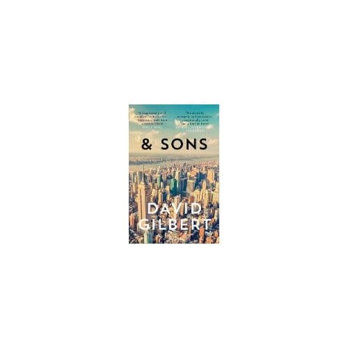 And Sons - David Gilbert