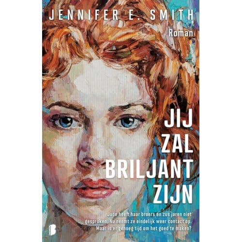 Jij Zal Briljant Zijn - Jennifer E. Smith