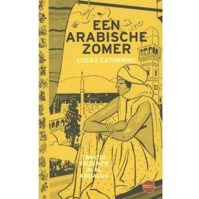 Een Arabische Zomer - Lucas Catherine