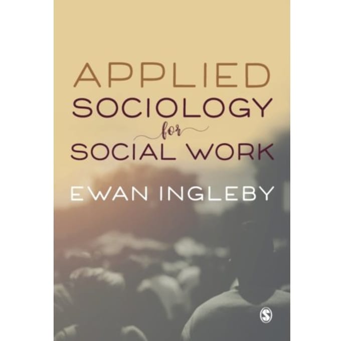 Applied Sociology For Social Work - Ewan Ingleby