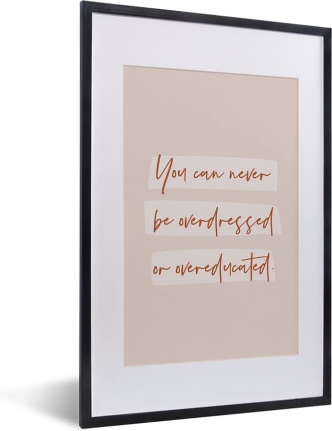 Fotolijst incl. Poster - Quotes - Studenten - Leren - Studeren - 40x60 cm - Posterlijst