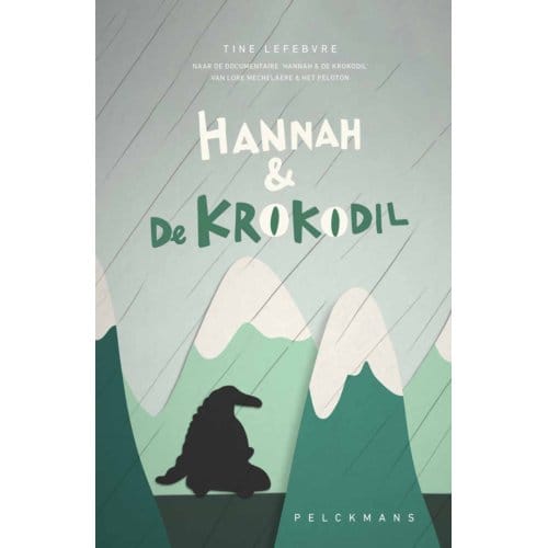 Hannah En De Krokodil - Het Peloton