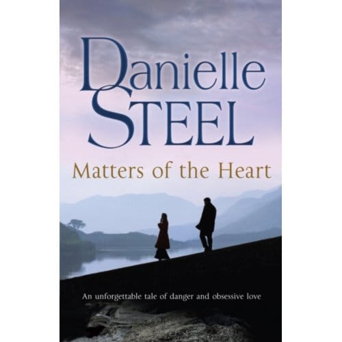 Matters Of The Heart - Danielle Steel