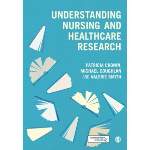 Understanding Nursing And Healthcare Research - Cronin
