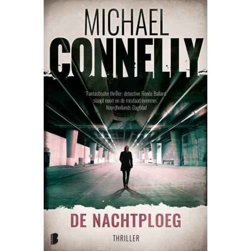 De Nachtploeg - Renée Ballard - Michael Connelly
