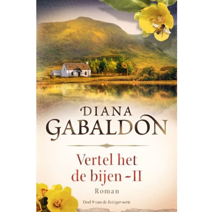Vertel Het De Bijen -Ii - Reiziger - Diana Gabaldon