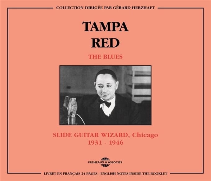 Tampa Red - Slide Guitar Wizard, Chicago 1931-1946 (2 CD)