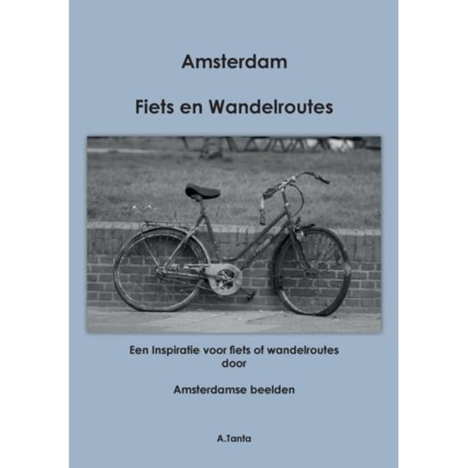 Fiets Wandelroute Amsterdam - Ante Tanta