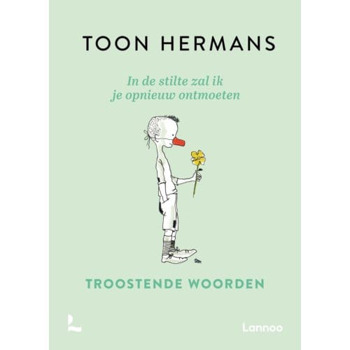 In De Stilte Zal Ik Je Opnieuw Ontmoeten - Toon Hermans