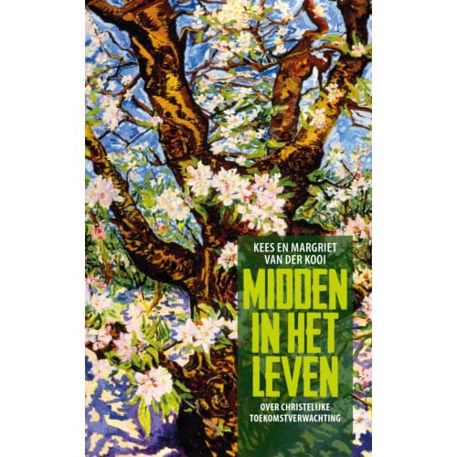 Midden In Het Leven - Kees van der Kooi