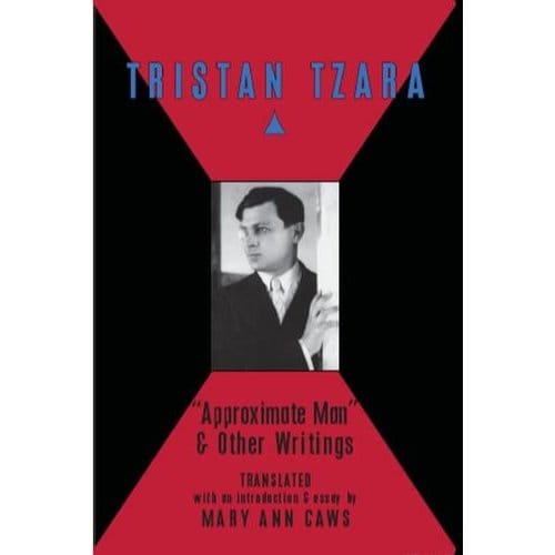 Approximate Man And Other Writings - Mary Ann Caws