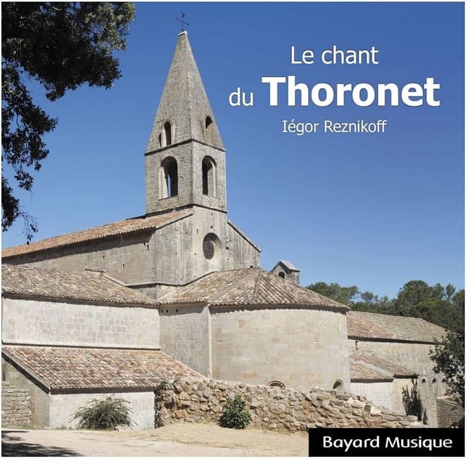 Iegor Reznikoff - Le Chant Du Thoronet (CD)